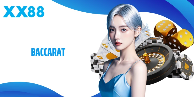 Baccarat - Game Casino Đẳng Cấp, Trải Nghiệm Cuốn Hút