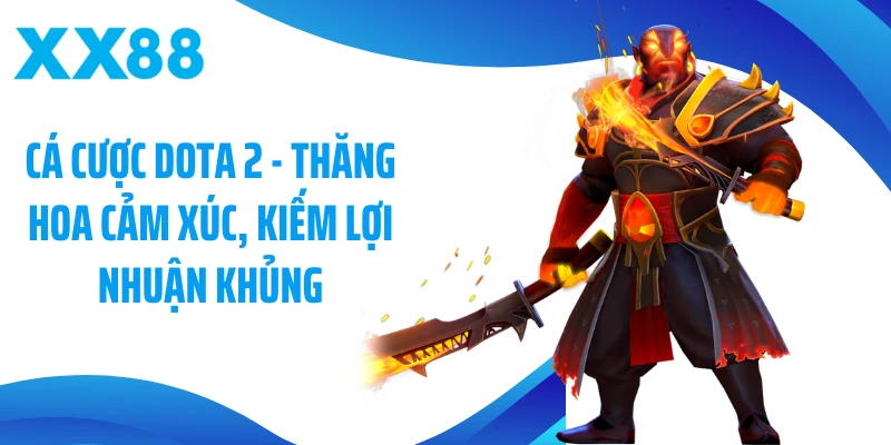 Cá cược DOTA 2